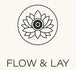 Flow &amp; Lay - Home